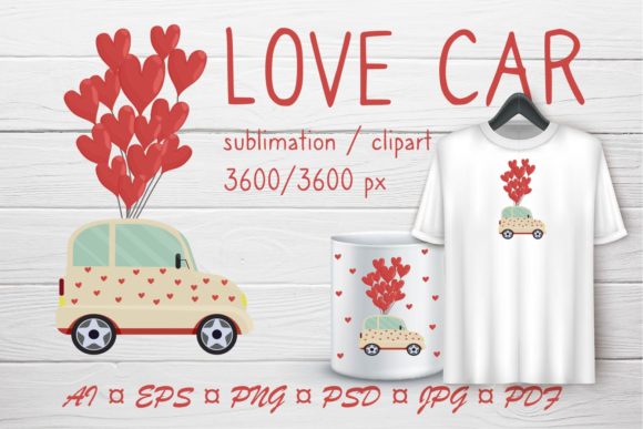 Download Car Love Valentines Clip Art Sublimation - Valentines clip art Collection